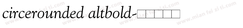 circerounded altbold字体转换